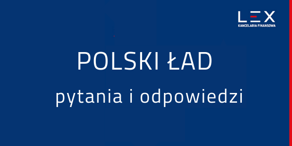 Polski Ład pytania i odpowiedzi